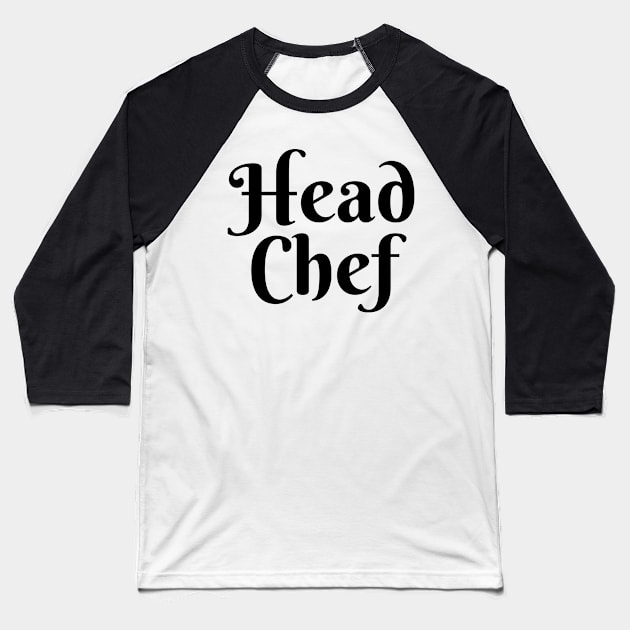 Head Chef Baseball T-Shirt by crids.collective